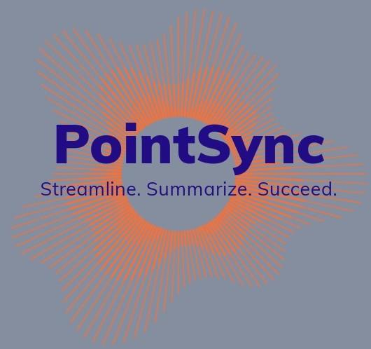 PointSync | Streamline. Summarize. Succeed.
